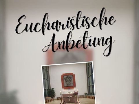 Plakat Eucharistische Anbetung